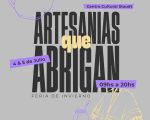 Ya llega: la feria de invierno “Artesanías que abrigan”